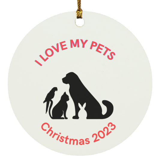 I love my pets  Circle Ornament